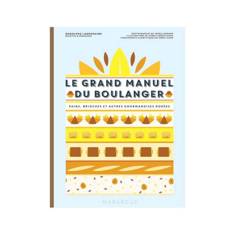 Le Grand Manuel du Boulanger