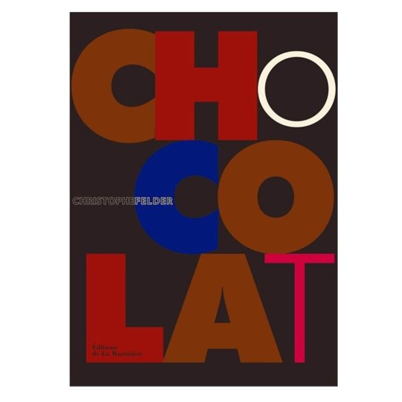 Chocolat - Christophe Felder