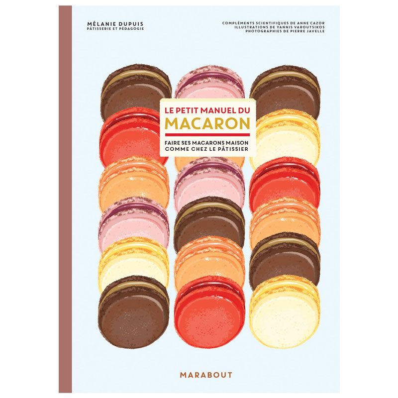 Le Petit Manuel du Macaron