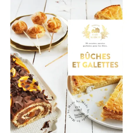 Bûches et Galettes
