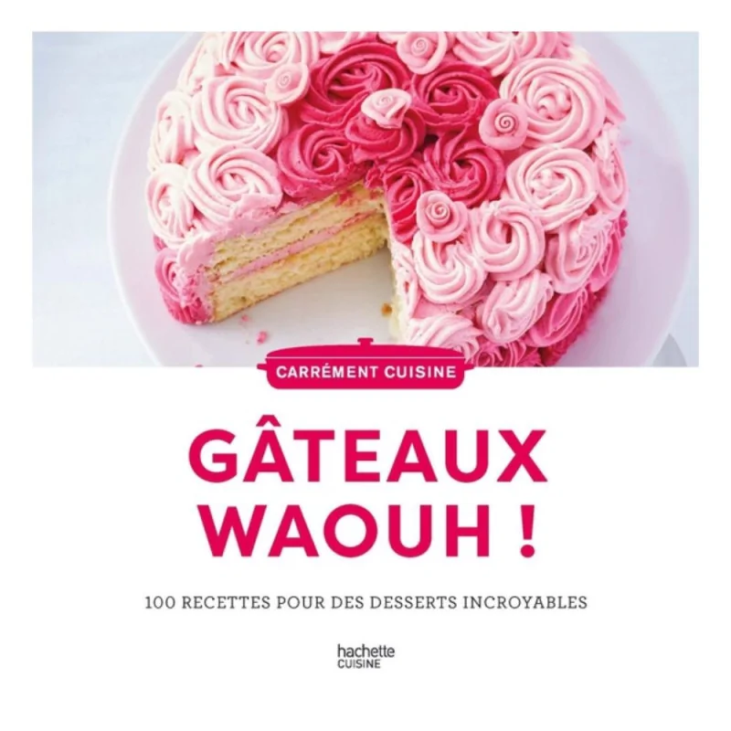 Gâteaux waouh ! - Couverture