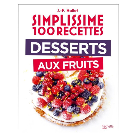 Desserts aux fruits - Jean-François Mallet couverture