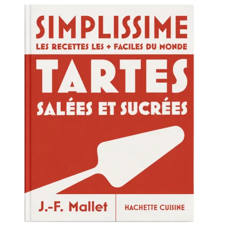 SIMPLISSIME : Tartes salées...